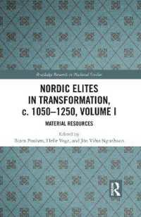 Nordic Elites in Transformation, c. 1050-1250, Volume I : Material Resources (Routledge Research in Medieval Studies)