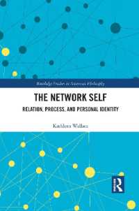 The Network Self : Relation, Process, and Personal Identity (Routledge Studies in American Philosophy)