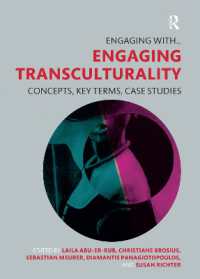 Engaging Transculturality : Concepts, Key Terms, Case Studies (Engaging with...)