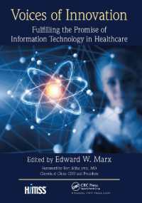 Voices of Innovation : Fulfilling the Promise of Information Technology in Healthcare (Himss Book Series)