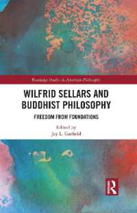 Wilfrid Sellars and Buddhist Philosophy : Freedom from Foundations (Routledge Studies in American Philosophy)