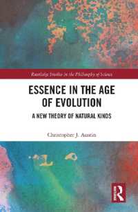 Essence in the Age of Evolution : A New Theory of Natural Kinds (Routledge Studies in the Philosophy of Science)