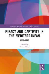 Piracy and Captivity in the Mediterranean : 1550-1810 (Routledge Research in Early Modern History)