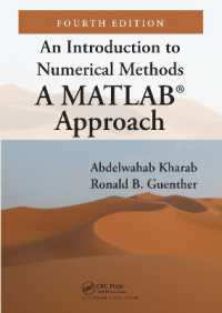An Introduction to Numerical Methods : A MATLAB® Approach， Fourth Edition (Chapman & Hall/crc Numerical Analysis and Scientific Computing Series)