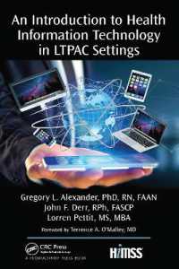 An Introduction to Health Information Technology in LTPAC Settings (Himss Book Series)