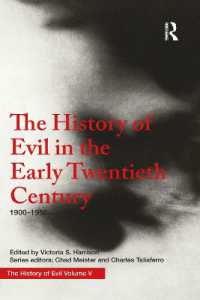 The History of Evil in the Early Twentieth Century : 1900-1950 CE (History of Evil)