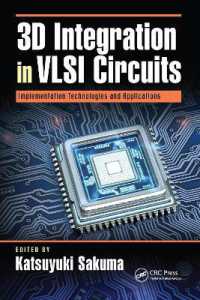 3D Integration in VLSI Circuits : Implementation Technologies and Applications (Devices, Circuits, and Systems)