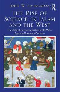 Two Volume Set: In the Shadows of Glories Past and the Rise of Science in Islam and the West