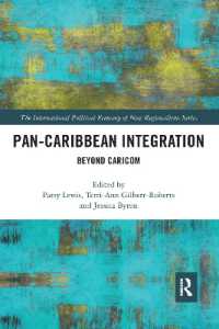 Pan-Caribbean Integration : Beyond CARICOM (New Regionalisms Series)