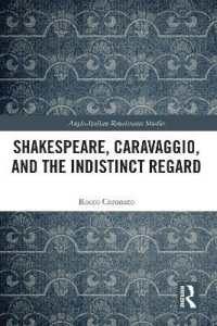 Shakespeare, Caravaggio, and the Indistinct Regard (Anglo-italian Renaissance Studies)
