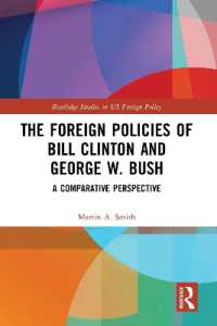 The Foreign Policies of Bill Clinton and George W. Bush : A Comparative Perspective (Routledge Studies in Us Foreign Policy)