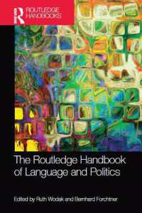 ラウトレッジ版　言語と政治ハンドブック<br>The Routledge Handbook of Language and Politics (Routledge Handbooks in Linguistics)