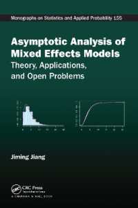 Asymptotic Analysis of Mixed Effects Models : Theory, Applications, and Open Problems (Chapman & Hall/crc Monographs on Statistics and Applied Probability)