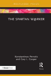 The Spartan W@rker (Routledge Focus on Business and Management)