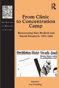From Clinic to Concentration Camp : Reassessing Nazi Medical and Racial Research, 1933-1945 (The History of Medicine in Context)