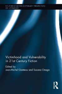 Victimhood and Vulnerability in 21st Century Fiction (Routledge Interdisciplinary Perspectives on Literature)