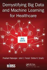 Demystifying Big Data and Machine Learning for Healthcare