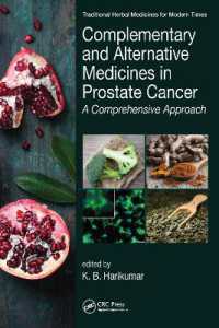 Complementary and Alternative Medicines in Prostate Cancer : A Comprehensive Approach (Traditional Herbal Medicines for Modern Times)