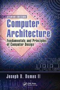 Computer Architecture : Fundamentals and Principles of Computer Design, Second Edition （2ND）