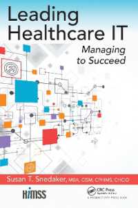 Leading Healthcare IT : Managing to Succeed (Himss Book Series)