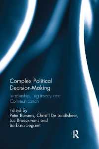 Complex Political Decision-Making : Leadership, Legitimacy and Communication
