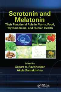Serotonin and Melatonin : Their Functional Role in Plants, Food, Phytomedicine, and Human Health