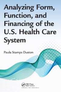 Analyzing Form, Function, and Financing of the U.S. Health Care System