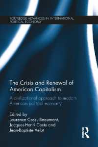 The Crisis and Renewal of American Capitalism : A Civilizational Approach to Modern American Political Economy (Routledge Advances in International Political Economy)