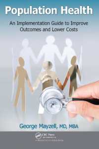 Population Health : An Implementation Guide to Improve Outcomes and Lower Costs