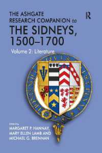 The Ashgate Research Companion to the Sidneys, 1500-1700 : Volume 2: Literature