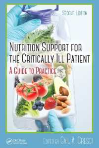 Nutrition Support for the Critically Ill Patient : A Guide to Practice, Second Edition （2ND）