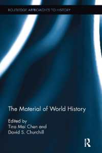 The Material of World History (Routledge Approaches to History)