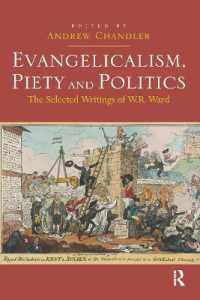 Evangelicalism, Piety and Politics : The Selected Writings of W.R. Ward