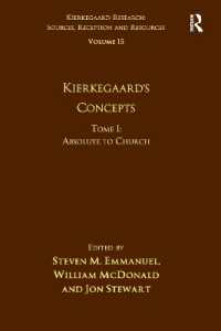 Volume 15, Tome I: Kierkegaard's Concepts : Absolute to Church (Kierkegaard Research: Sources, Reception and Resources)
