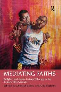 Mediating Faiths : Religion and Socio-Cultural Change in the Twenty-First Century