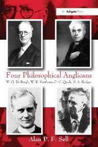 Four Philosophical Anglicans : W.G. De Burgh, W.R. Matthews, O.C. Quick, H.A. Hodges