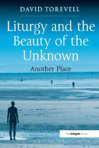Liturgy and the Beauty of the Unknown : Another Place