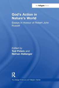 God's Action in Nature's World : Essays in Honour of Robert John Russell (Routledge Science and Religion Series)