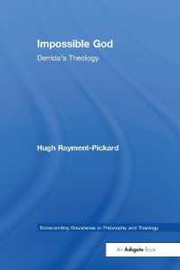 Impossible God : Derrida's Theology (Transcending Boundaries in Philosophy and Theology)