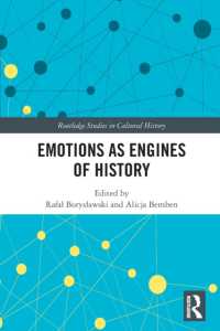 Emotions as Engines of History (Routledge Studies in Cultural History)