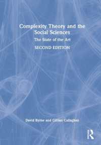 複雑系理論と社会科学の最前線（第２版）<br>Complexity Theory and the Social Sciences : The State of the Art （2ND）