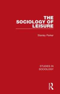 The Sociology of Leisure (Studies in Sociology)