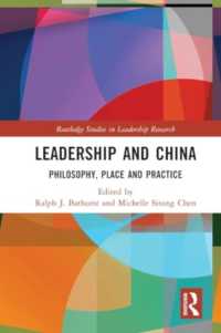Leadership and China : Philosophy, Place and Practice (Routledge Studies in Leadership Research)