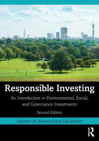 社会的責任投資入門（第２版）<br>Responsible Investing : An Introduction to Environmental, Social, and Governance Investments （2ND）