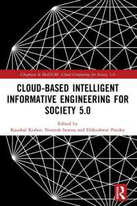 Cloud-based Intelligent Informative Engineering for Society 5.0 (Chapman & Hall/crc Cloud Computing for Society 5.0)