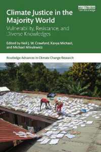 Climate Justice in the Majority World : Vulnerability, Resistance, and Diverse Knowledges (Routledge Advances in Climate Change Research)