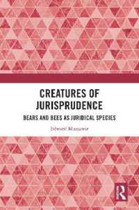 法的動物としてのクマとハチ<br>Creatures of Jurisprudence : Bears and Bees as Juridical Species