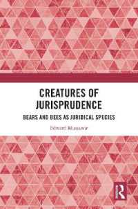 Creatures of Jurisprudence : Bears and Bees as Juridical Species