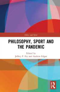 哲学、スポーツ、パンデミック<br>Philosophy, Sport and the Pandemic (Ethics and Sport)
