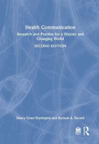 医療コミュニケーション（第２版）<br>Health Communication : Research and Practice for a Diverse and Changing World （2ND）